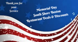 South of Boston Memorial Day Free Restaurant Meals & Discounts 2017 