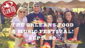 ClamBQ! The Orleans Food and Music Festival 2017  Cape cod