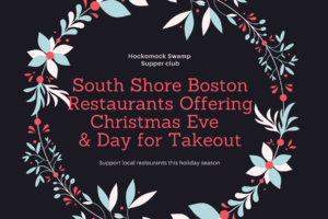 South Shore Boston Restaurants Offering Christmas Eve & Day for Takeout